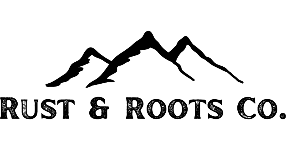 Rust And Roots Rust & Roots Co. – Rust & Roots Co.